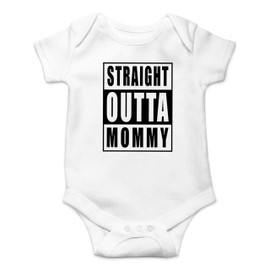 Witty Fashions Straight Outta Mommy - Funny Cute Novelty Infant Creeper, One-Piece Baby Bodysuit (White, 6 Months)