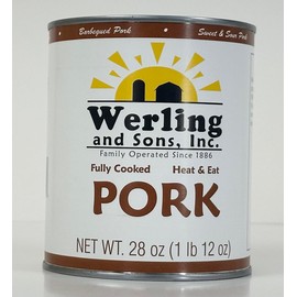 Werling & Sons Canned Pork 28 Oz – Fully Cooked Heat & Eat Canned Meat | Premium Quality, Shelf-Stable | Perfect for Everyday Meals, Emergency Storage, Camping & Survival | Made in USA | 5-Year Shelf Life | Pack of 6