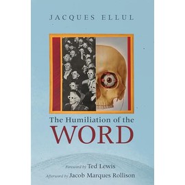 The Humiliation of the Word