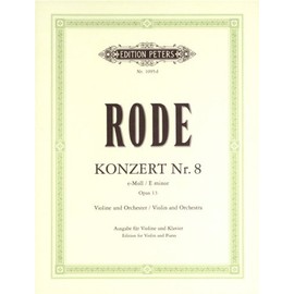 Rode: Violin Concerto No. 8 in E Minor, Op. 13 (Solo Part with Piano Reduction)