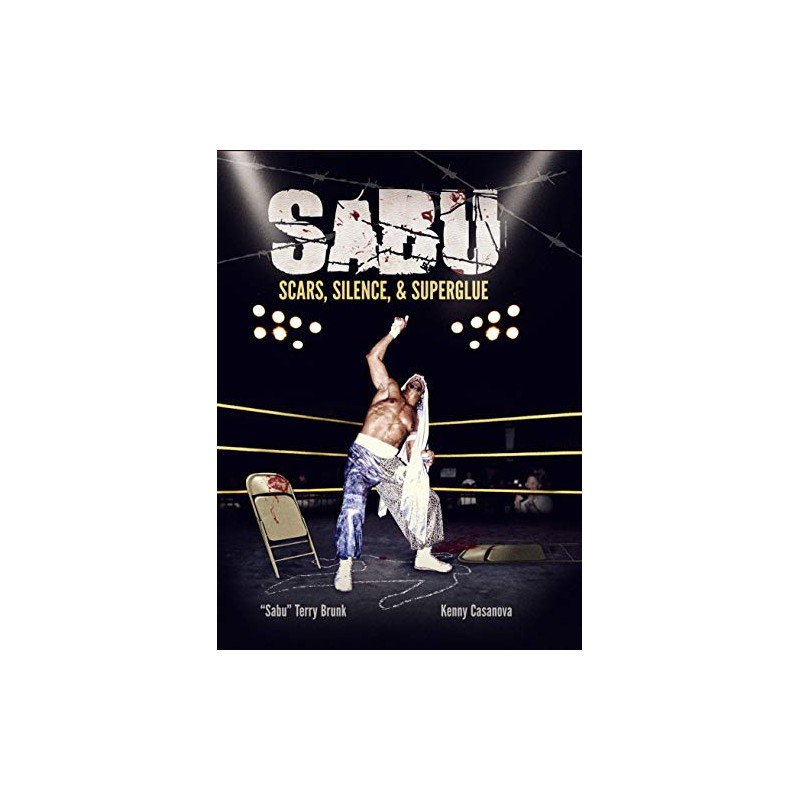 Sabu: Scars, Silence, & Superglue
