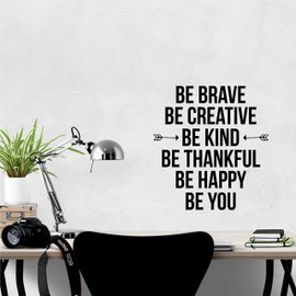My Vinyl Story Be Brave Be Creative Inspirational Wall Decal Motivational Office Decor Quote Inspired Motivated Positive Focused Wall Art Vinyl Wall Decal School Classroom Words and Saying 21x22 in