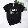 Lake Life Shirt - Lake Bum Shirts - Lake Shirt