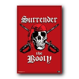 Surrender The Booty Poster Pirate Skull 23X35 8330