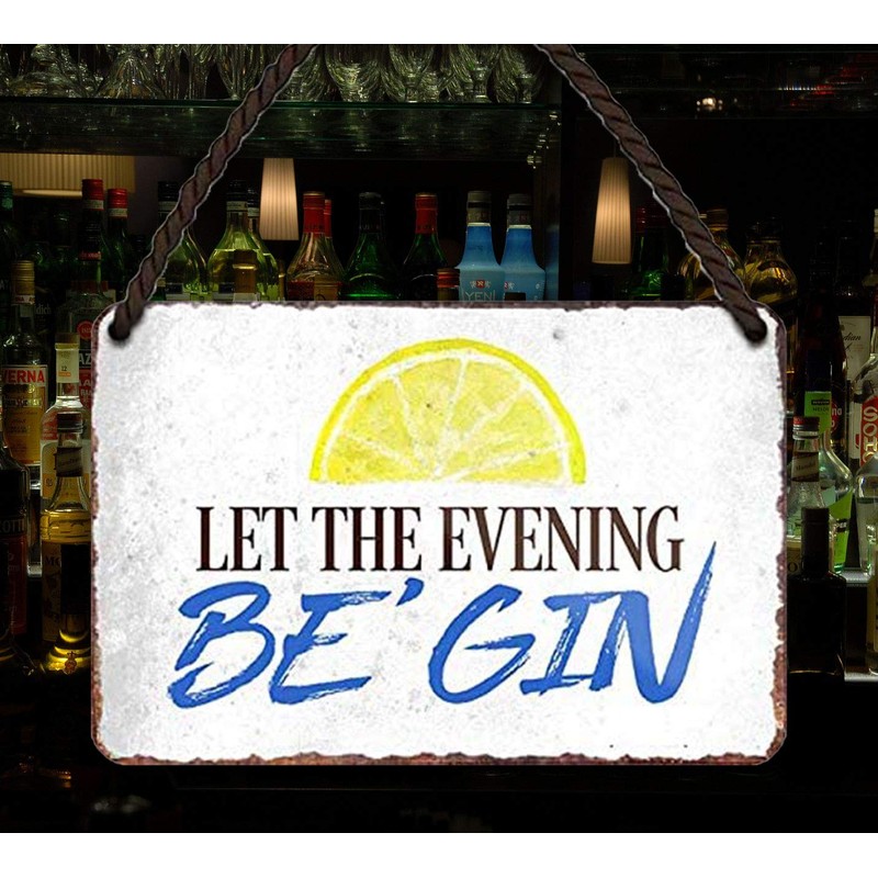schilderkreis24 Tin Sign Funny Gin Tonic Saying "Let The Evening"