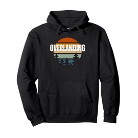 Overlanding Gear Accessories, Overlanding Gear for Truck SUV Pullover Hoodie