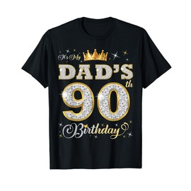 It's My Dad's 90th Birthday 90 Years Old Father's Birthday T-Shirt