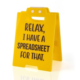 Office Desk Warning Sign, Yellow Funny Team Office Gifts Desk Sign Teams Gag Gifts for Coworker Teammate Employee Boss Manager (I Have a Spreadsheet for That)