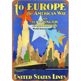RetroRust 10 x 14 METAL SIGN - 1932 United States Lines to Europe the American Way - Vintage Rusty Look