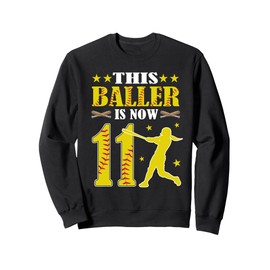 This Baller Is Now 11 Year Old Birthday Girl Softball 11th Sweatshirt