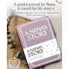 Nana's Life Story Journal (Hardcover): A Meaningful Keepsake for Nana