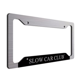 Slow Driver Club| License Plate Frame| Fun Vanity Plate Frame