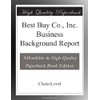 Best Buy Co., Inc. Business Background Report