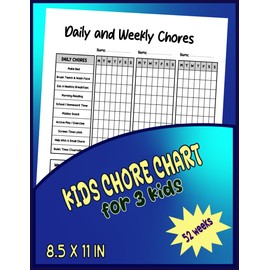 Chore Chart for 3 Kids: Daily and Weekly Planner to Track Chores, Earn Rewards, and Build Routines for Siblings: 52-Week Chore and Reward Chart for ... | Encourage Responsibility and Good Habits