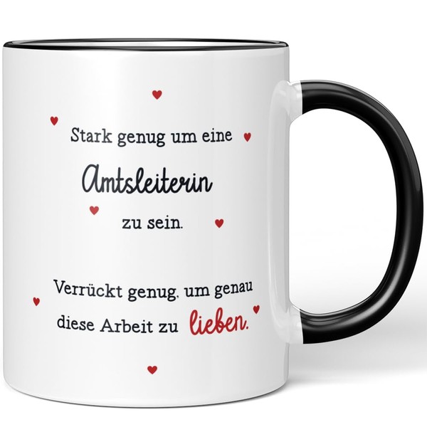 JUNIWORDS Tasse, Stark genug um eine Amtsleiterin zu sein. Verrückt