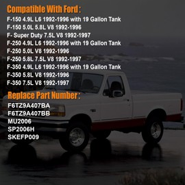 1992-1997 Fuel Pump Assembly Fit for Ford F-150 F-250 5.0L 5.8L V8 92-96, F-350 5.8L V8 92-96, F-350 F-250 F-Super Duty 7.5L V8 92-97, F150 F250 F350 4.9L L6 92-96 with 19 Gallon Tank Replaces SP2006H