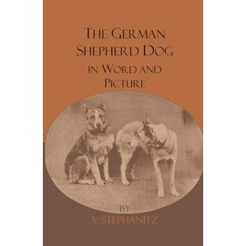 The German Shepherd Dog In Word And Picture