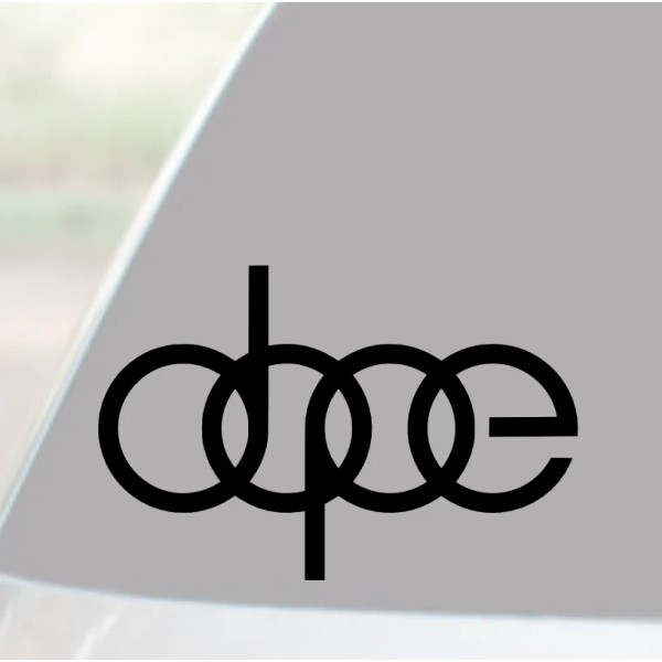 Oracal DOPE Vinyl Decal Car Truck Sticker Rear Window Bumper