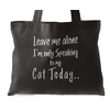 Leave Me Alone I'm Only Talking to My Cat, Funny
