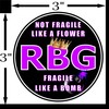 Ruth Bader Ginsburg RIP Bumper Sticker - Notorious RBG Fragile