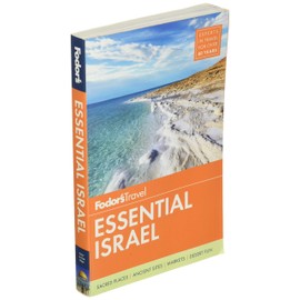 Fodor's Essential Israel (Full-color Travel Guide)
