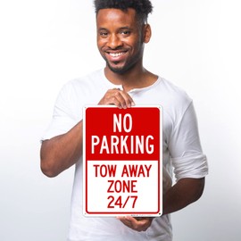 No Parking Tow Away Zone 247 Sign, 10x14 Inches, Rust Free .040 Aluminum, Fade Resistant, Made in USA