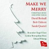 Make we Merry: Christmas Music for Upper Voices by David