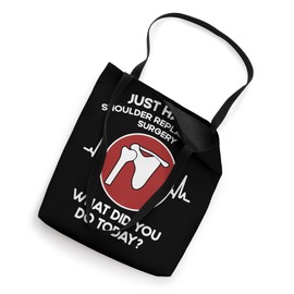 Do Today - Arthritis Shoulder Replacement Surgery Tote Bag