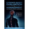 Evidence-Based Evaluation & Management of Common Spinal Conditions: A Guide