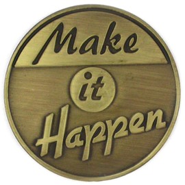 PinMart's Antique Bronze Make It Happen Corporate Motivation Lapel Pin – 1 Piece