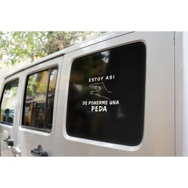 Funny Decals for Cars in Spanish Sticker Vinyl Estoy Asi De Ponerme UNA Peda Calcomania Personalizada para Carro o Troca Borracho (5'' Wide) White