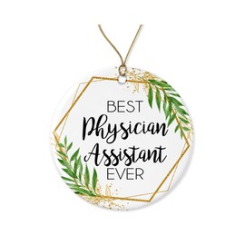 WolfeDesignPDD Physician Assistant Christmas Ornament - Gift for Physician Assistant - World's Best Physician Assistant - Best Physician Assistant Ever Printed on Both Sides
