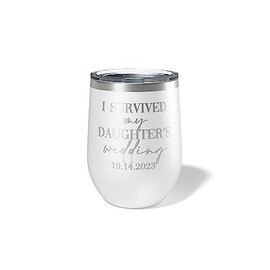 Alterd Industries I Survived My Daughter's Wedding - Wine Tumbler, parent wedding thank you gifts, Father of The Bride, Mother of the Bride, mother of the groom gifts (White)