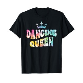 Dancing Queen Groovy Tie Dye Ladies Night Party Funny T-Shirt