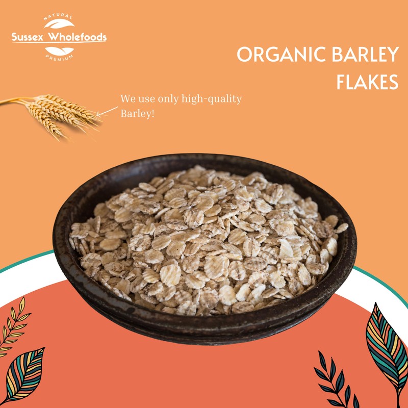 Sussex Wholefoods Organic Barley Flakes 500g: Nutritious, Versatile Superfood for
