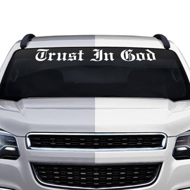 Sticky Creations Trust in God Decal Sticker Windshield Window Vinyl Graphic Banner Rear Back Car Truck SUV Vehicle Christian Faith Quote Bible 36"x4.25"+ (Font-Etch Old English Bold)
