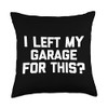 Funny Mechanic Gifts & Funny Mechanic Designs I Left My