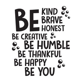 Family Be Kind Be Brave Be Honest Empowering Quote Wall Decal Decoration Be Happy Be You Cute Little Bubbles Motivation Quotes Lasts Years and Easily Removable - Size: 24 in(W) x 30 in(H)