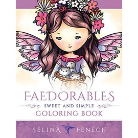 Faedorables - Sweet and Simple Coloring Book (Fantasy Coloring by Selina)