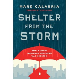 Shelter from the Storm: How a COVID Mortgage Meltdown Was Averted
