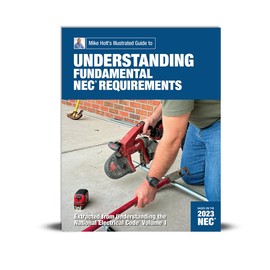 2023 Fundamental NEC Requirements Extracted from Understanding the National Electrical Code, Volume 1