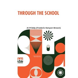 Through The School: The Experiences Of A Mill Boy In Securing An Education