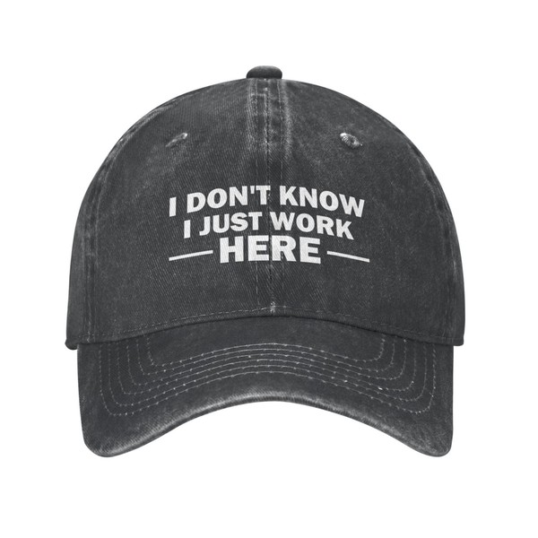 Ositerpz I Don't Know I Just Work Here Hat for