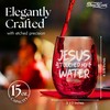 shop4ever Jesus Touched My Water Engraved Stemless Wine Glass 15