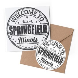 1 x Greeting Card & 10 cm Round Sticker Set - BW - Welcome To Springfield Illinois USA - Birthday Thank You Friend Lover Fan Mum Dad Kids #40575