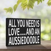 JennyGems Aussiedoodle Gifts, All You Need Is Love and an