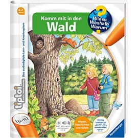 tiptoi® Wieso? Weshalb? Warum? Komm mit in den Wald: Mit über 800 Geräuschen und Texten