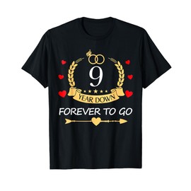 9 Years Down Forever To Go Couple 9th Wedding Anniversary T-Shirt