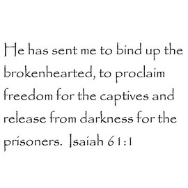 Tapestry Of Truth - Isaiah 61:1 - TOT3615 - Wall and Home Scripture, Lettering, Quotes, Images, Stickers, Decals, Art, and More! - He has Sent me to Bind up The brokenhearted, to proclaim Freedom ...