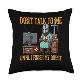 Don’t Talk To Me Until I Finish My Quest Gamer Knight Throw Pillow